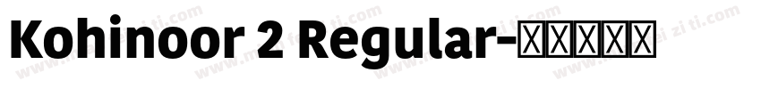 Kohinoor 2 Regular字体转换